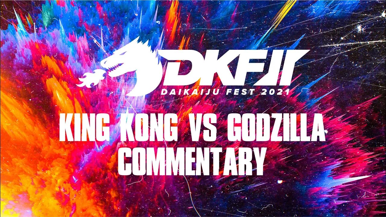 Daikaiju Fest 2021: King Kong vs. Godzilla Commentary (Japanese Version)