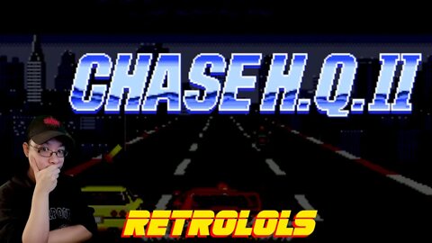 RetroLOLs - Chase H.Q. II / Super H.Q. / スーパーＨ.Ｑ. [Sega MegaDrive/Genesis]