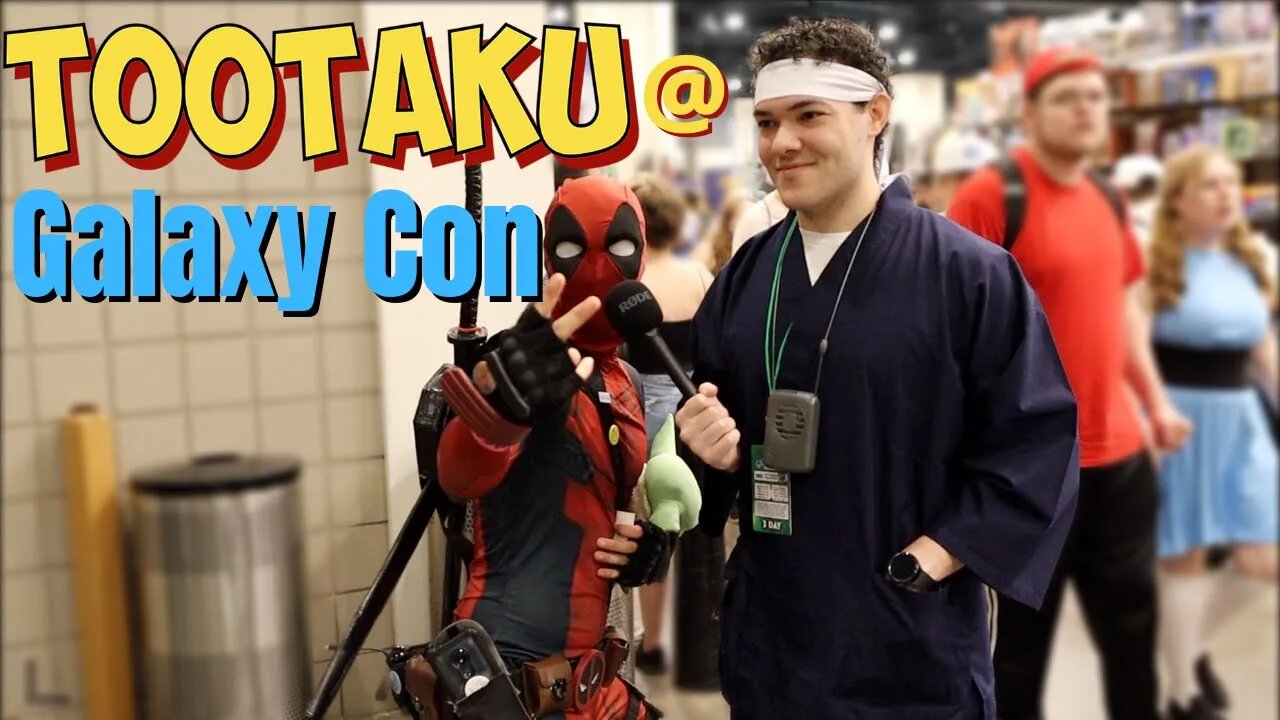 TooTaku at Galaxy Con 2022!