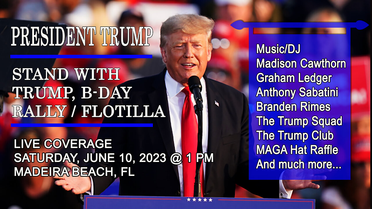 (SORRY - AUDIO STARTS AT 1 HR, 5 MIN) LIVE COVERAGE of the STAND WITH TRUMP Rally - SATURDAY, JUNE 10, 2023 @ 1 PM