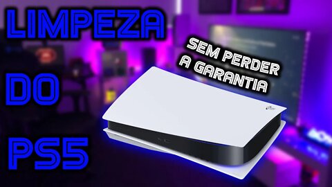 Tutorial: Como limpar o PS5 / Como remover as tampas laterais (Sem perder a garantia)