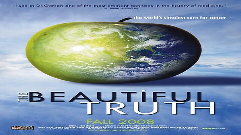 The Beautiful Truth (2008) Healing Cancer Therapy