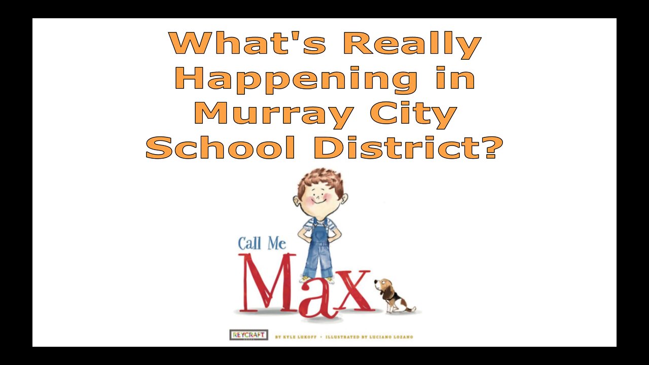 What's Really Happening in Murray City School District? Part 1 of 4