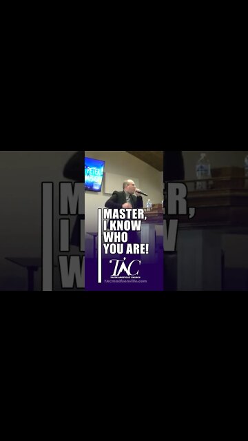 Master, I know who you are! #sermons #preaching #upci #apostolic