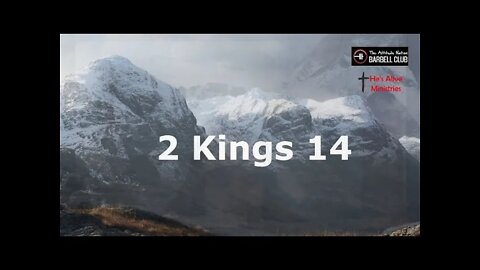 2 Kings 14 - Amaziah Rules in Judah