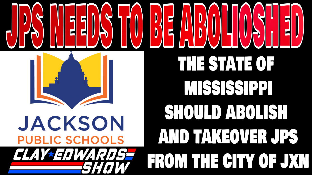 MISSISSIPPI SHOULD TAKEOVER JACKSON PUBLIC SCHOOLS INSTEAD OF FOCUSING ON SCHOOL CHOICE?