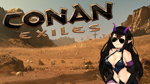 The Tale of a Handmaiden in Exile [Conan Exiles]