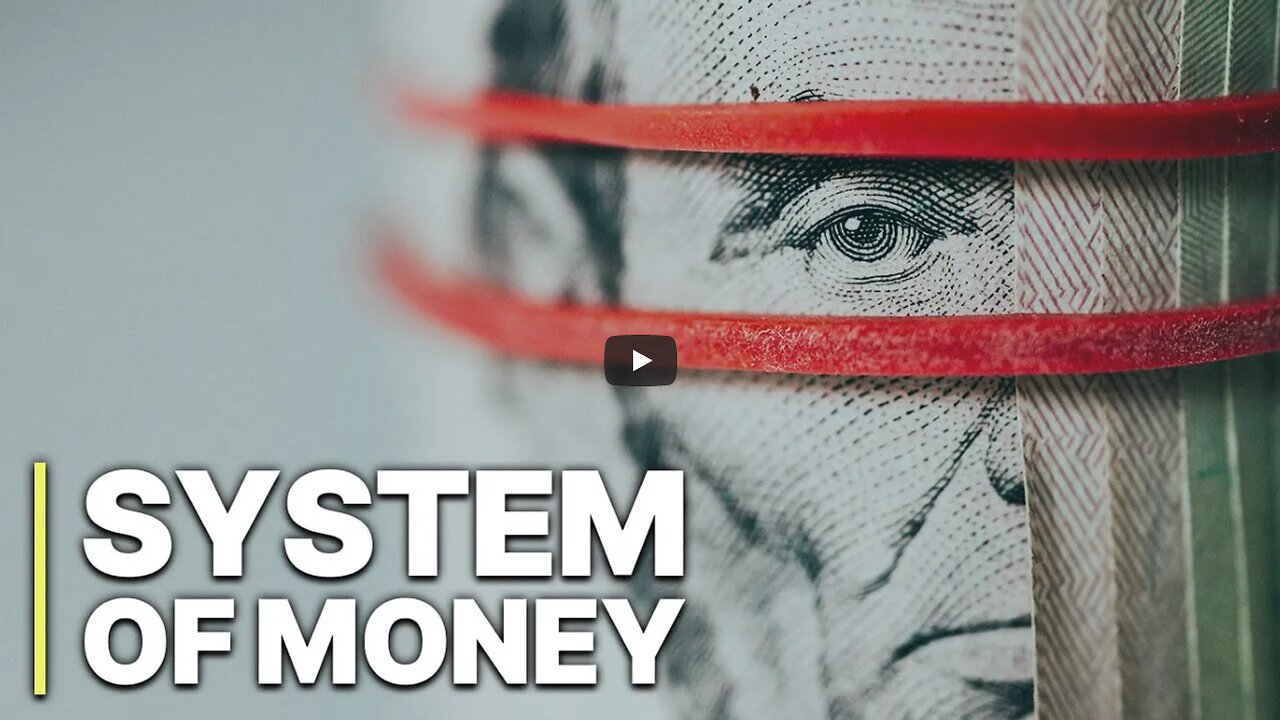 The System of Money | Documentary Money Creation | English | Finance System