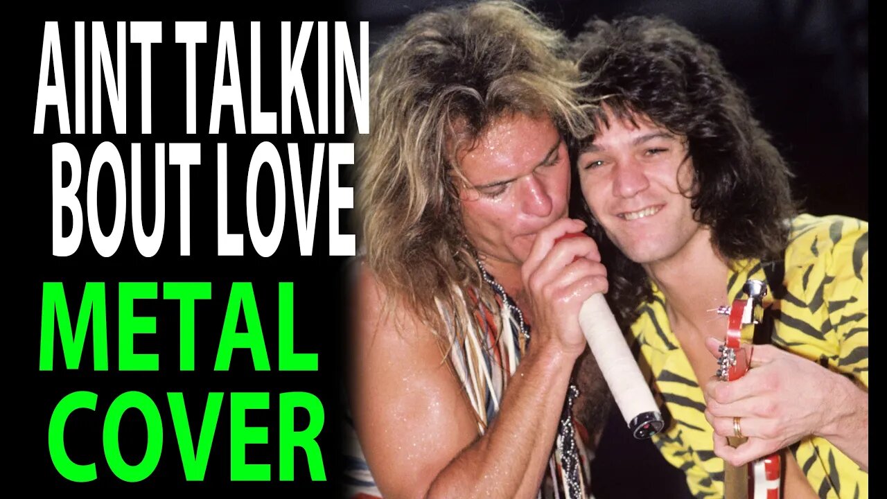 AIN'T TALKIN BOUT LOVE Metal Cover 2020