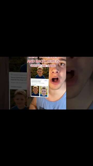 What HE SAW IN HEAVEN shocked his parents