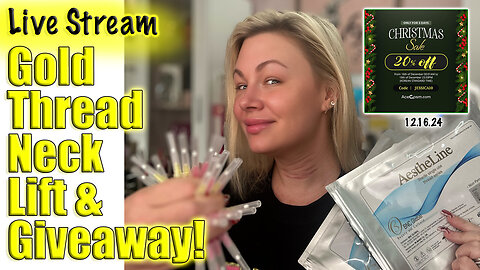 Live Gold Thread Neck Lift and Giveaway! Acecosm.com Sale code Jessica10 Saves you 20% off