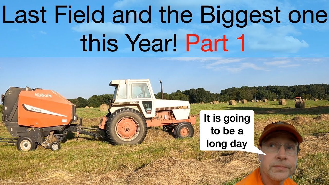 Last Field and the Biggest one this year! Part 1