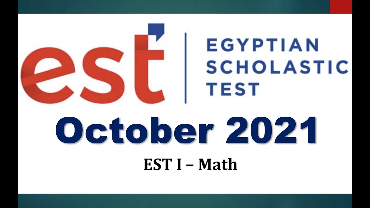 est 1 Math October 2021