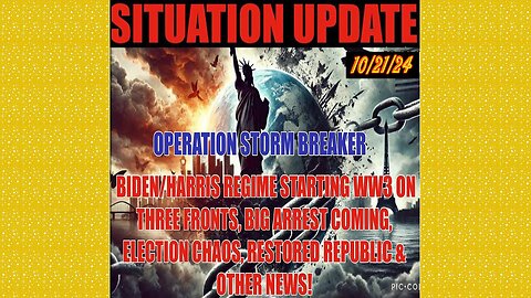 SITUATION UPDATE 10/21/24 - War On 3 Fronts, Election Chaos, Big Arrest Coming, Vt Intel