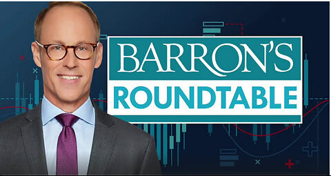 BARRON' ROUNDTABLE| Friday July 12