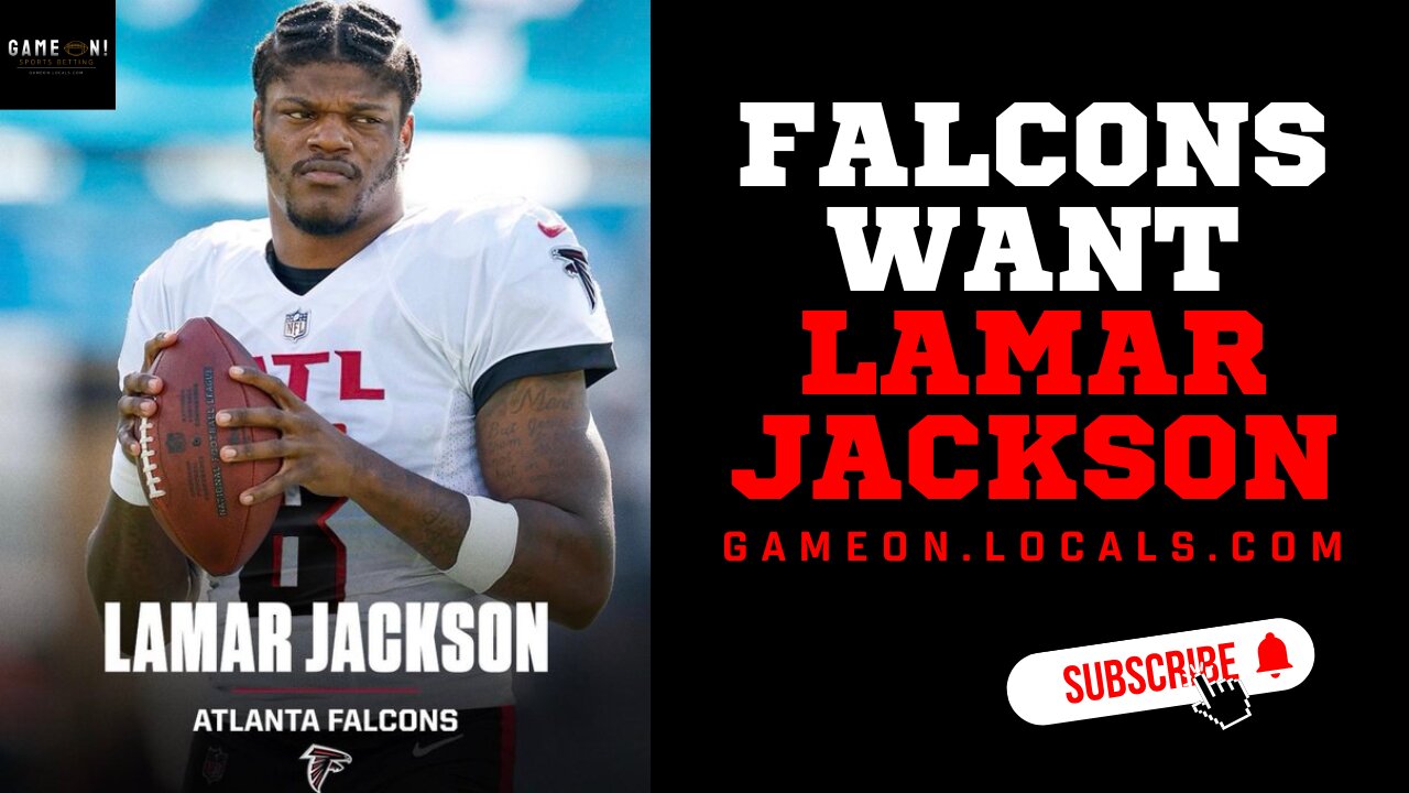 Atlanta Falcons want Lamar Jackson