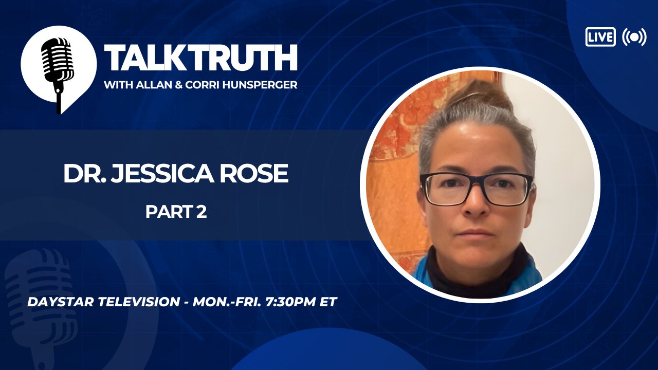 Talk Truth 07.04.24 - Dr. Jessica Rose - Part 2