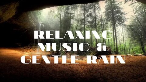 Relaxing Music & Gentle Rain: Lullabies, Soothing Music, Relaxing Sleep