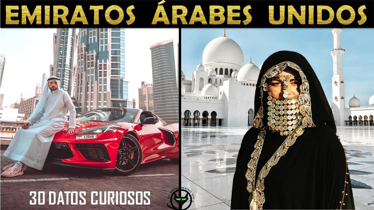 Emiratos Árabes Unidos ( Dubai, Abu dhabi...) y sus 30 curiosidades mas sorprendentes.