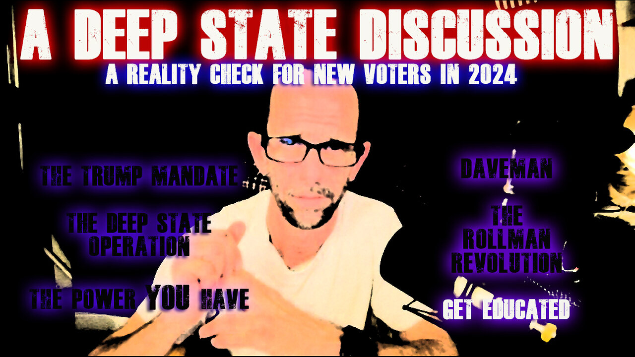 A "Deep-State" discussion. An education in reality.