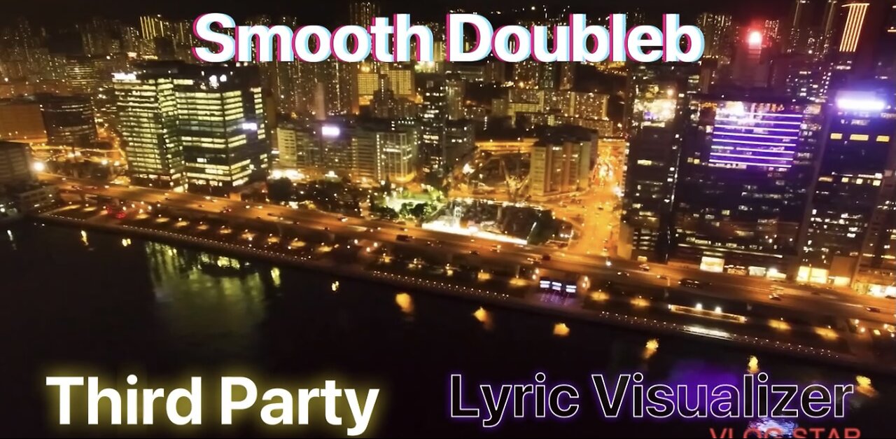 Smooth Doubleb - Third Party (Lyric Visualizer)