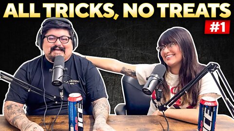 Introducing: All Tricks, No Treats