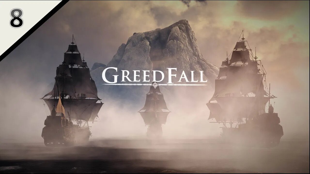 Let's Play Greedfall l Sword-Mage Build l Part 8