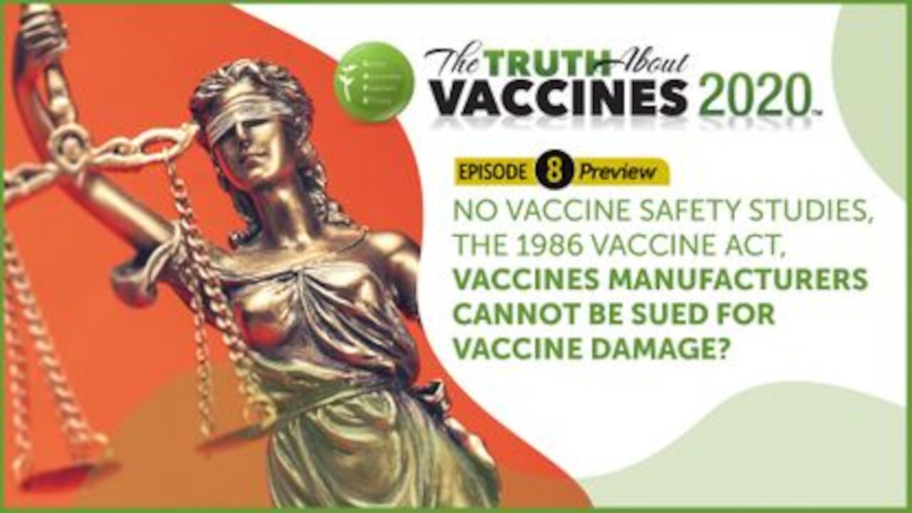 Episode 8 Preview: No Vaccine Safety Studies, 1986 Vaccine Act, Vaccine Manufacturers Legal Immunity