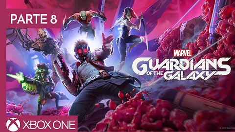 MARVEL'S GUARDIANS OF THE GALAXY - PARTE 8 (XBOX ONE)