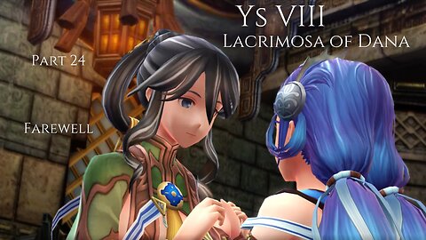 Ys VIII Lacrimosa of Dana Part 24 - Farewell