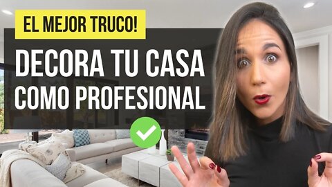 😱 Haz esto YA! y transforma tu hogar | El MEJOR TRUCO y MI SECRETO de Diseño de Interiores!