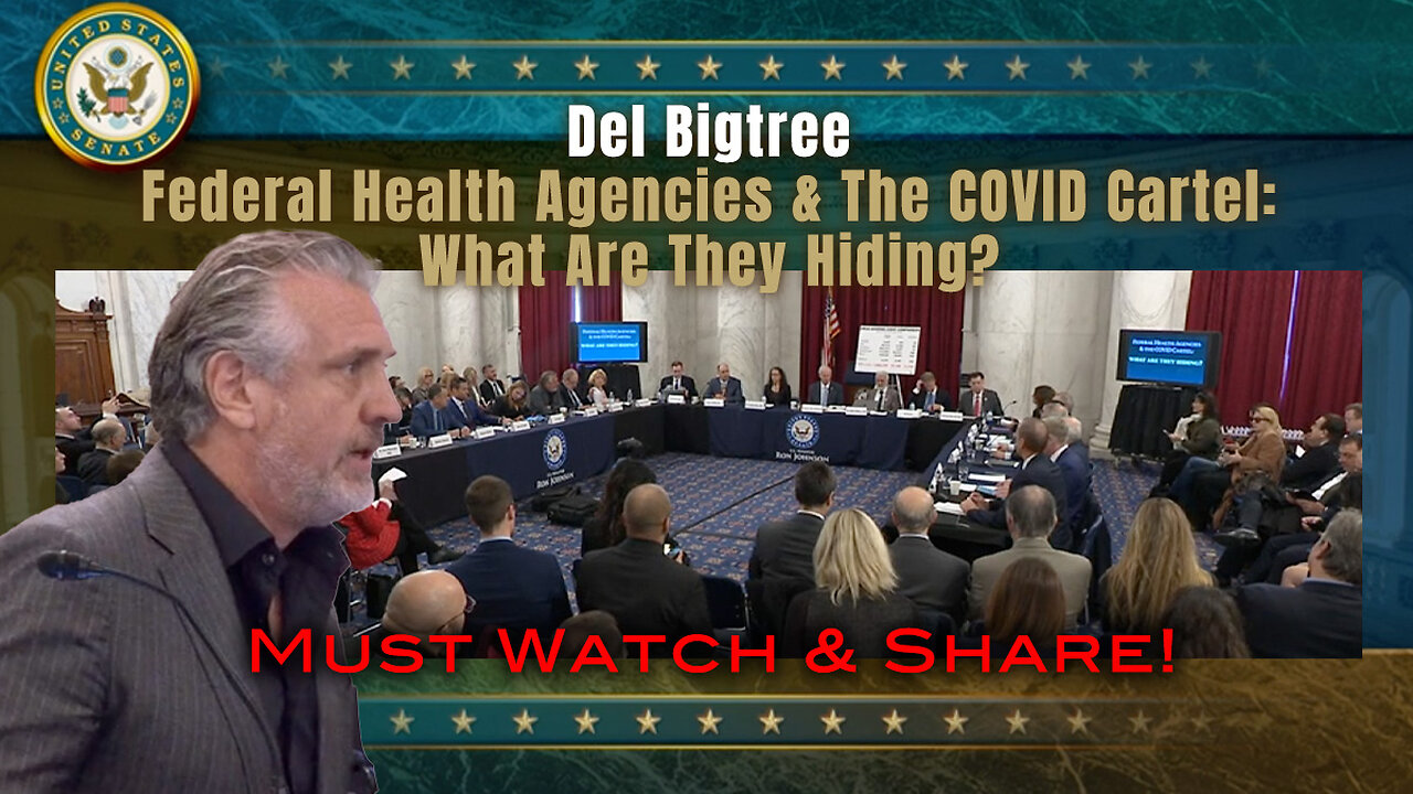 Del Bigtree - Federal Health Agencies & The COVID Cartel: What Are They Hiding?