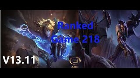 Ranked Game 218 Ezreal Vs Draven Bot League Of Legends V13.11