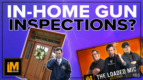 KAMALA'S IN-HOME GUN INSPECTIONS | The Loaded Mic | EP165