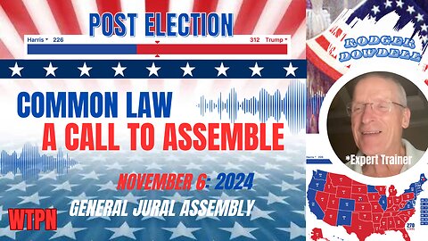 WTPN - TRUMP WINS! - TIME TO ASSEMBLE - SERVE THE REPUBLIC