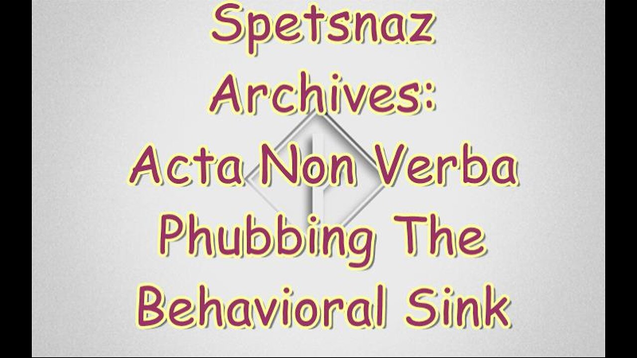 Spetsnaz Archive - MGTOW - Acta Non Verba Phubbing The Behavioral Sink