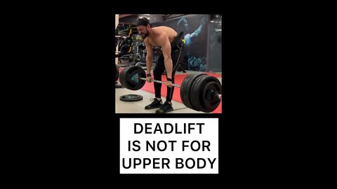 DEADLIFT IS NOT A UPPER BODY EXERCISE #shorts