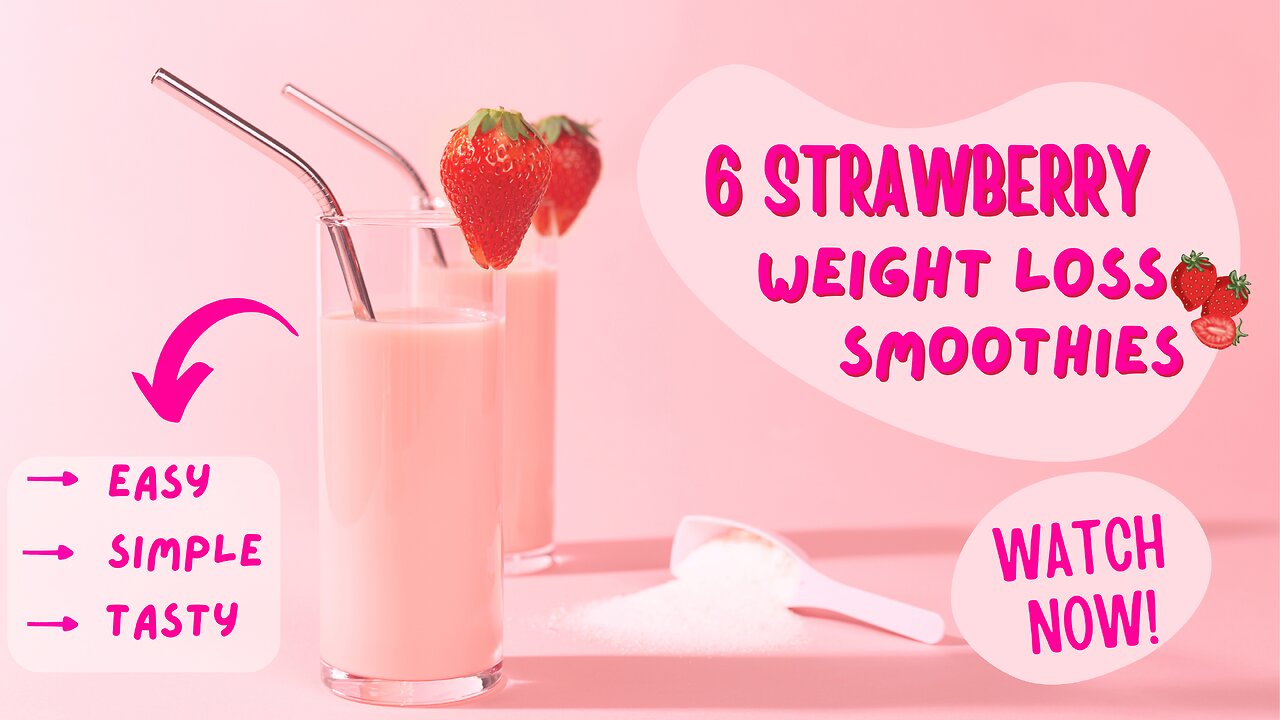 Transform Your Body with These 6 Fat-Busting Strawberry Smoothies