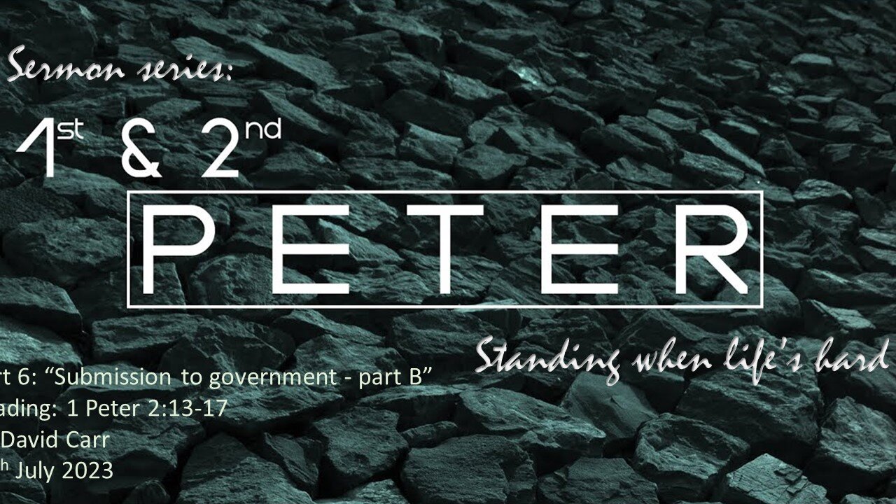 Peter part 6 - Submission to Government (part B)