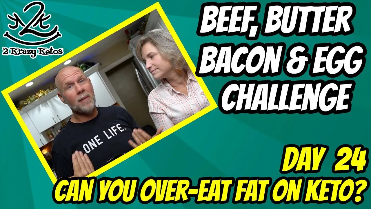 Beef Butter Bacon & Egg challenge, day 24 | Can you overeat fat? | Eating too much fat on keto!