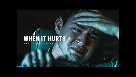 WHEN IT HURTS - Powerful Motivational Speech