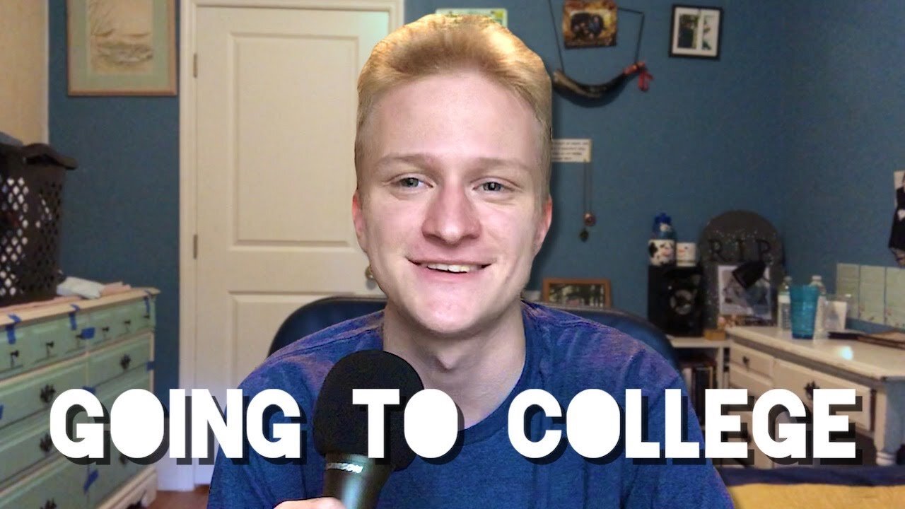 Going To College (Taking a break)