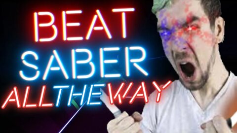 All The Way - Beat Saber [Expert+]