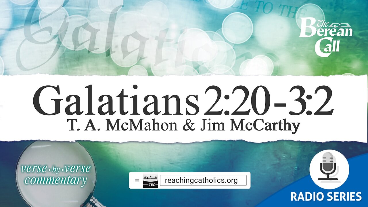 Galatians 2:20 - 3:2 - A Verse by Verse Study with Jim McCarthy
