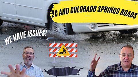 Road Repairs & Ballot 2C: What’s at Stake for Colorado Springs in 2024