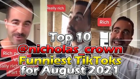 @nicholas_crown Top 10 Funniest TikToks | August 2021