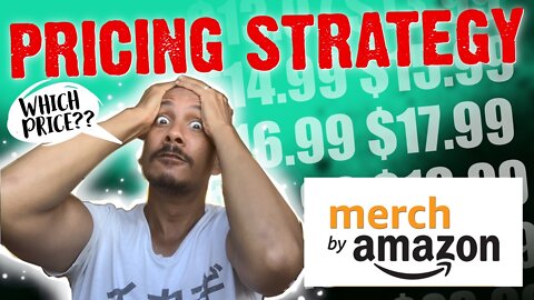 Merch By Amazon Pricing Strategy 2022 - Increase Product Ranking and Profit!