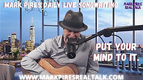 Put Your Mind To It a Mark Pires Live Impromptu Song on the BeatSeat™️
