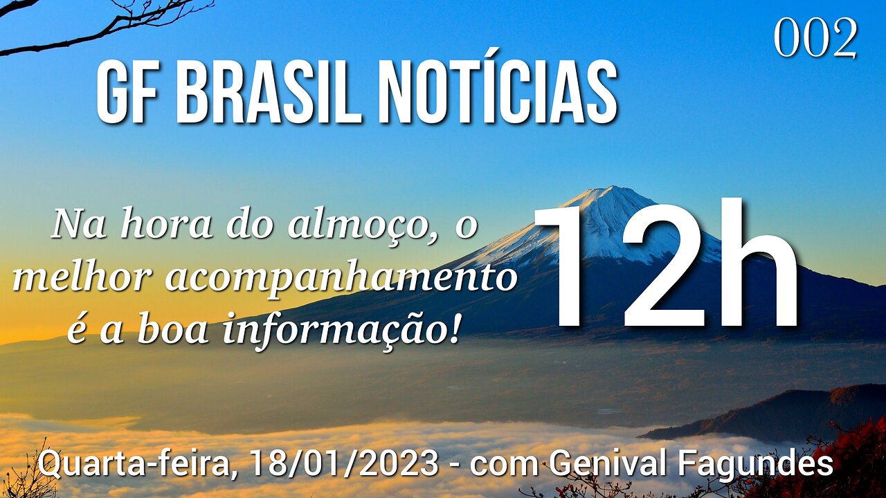GF Brasil Notícias desta manhã de 18/01/2023!