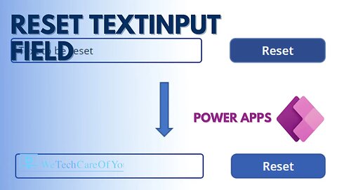 Reset TextInput field in PowerApps - Reset Function
